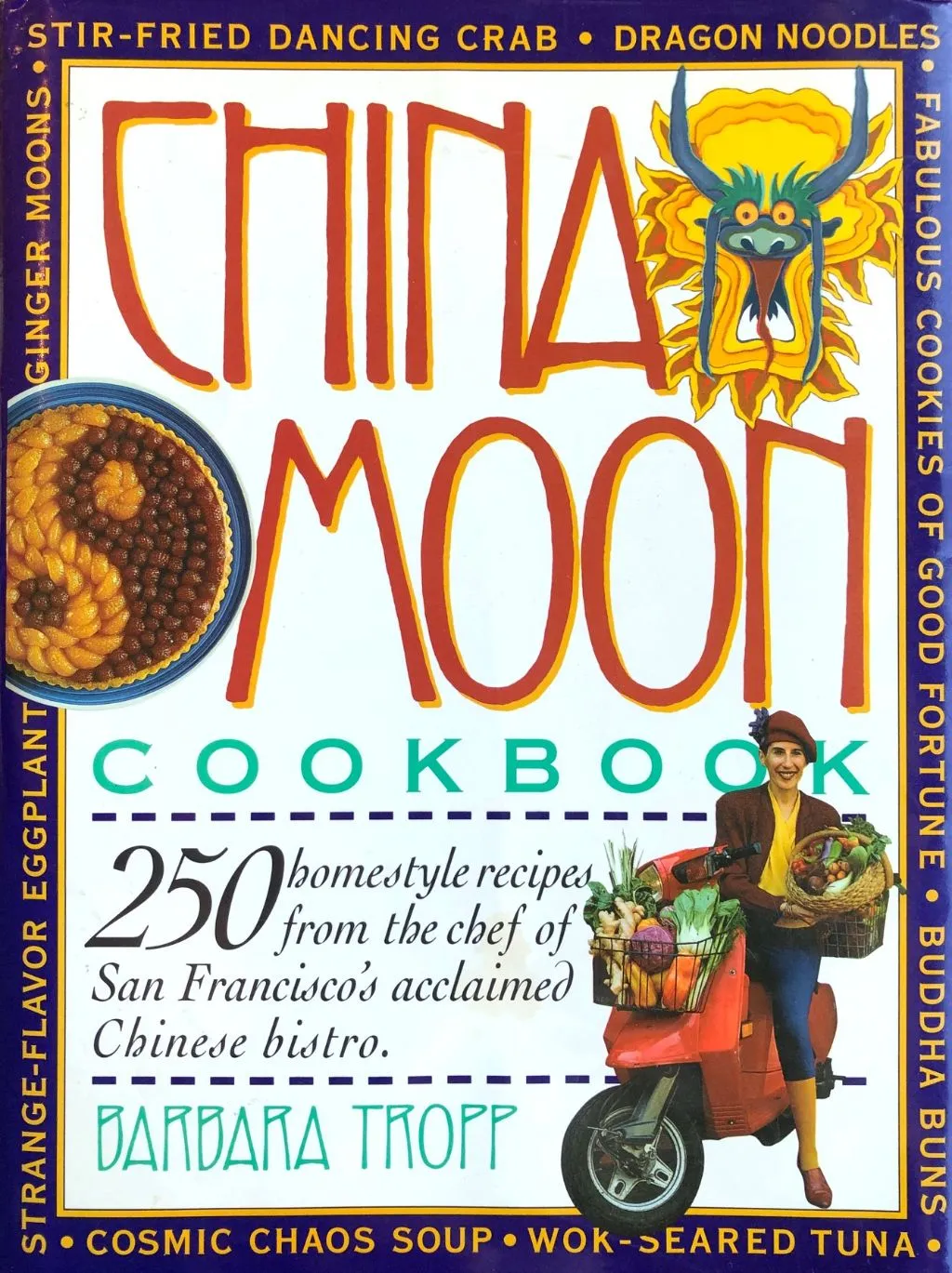 (Chinese - San Francisco) China Moon Cookbook. *Signed*